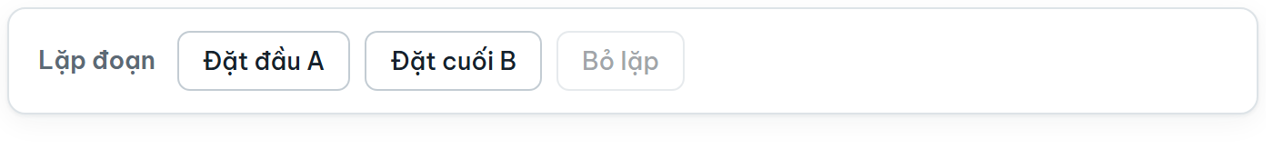 Hàng Lặp đoạn: Đặt đầu A, Đặt cuối B, Bỏ lặp